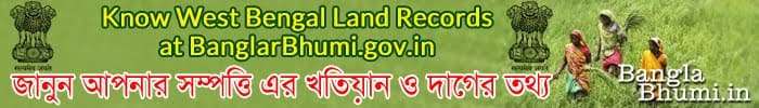  Know West Bengal Land Records at BanglarBhumi.gov.in