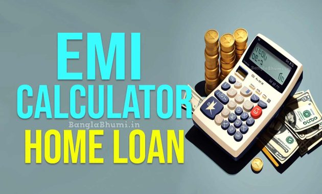 EMI Calculator for Home Loan in India